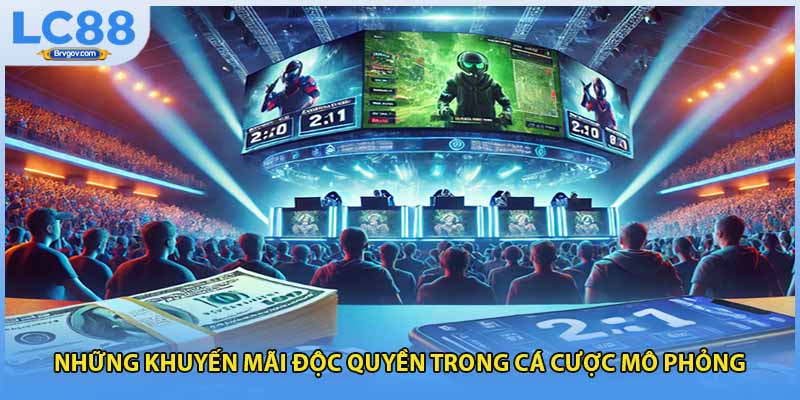 Những khuyến mãi độc quyền trong cá cược mô phỏng